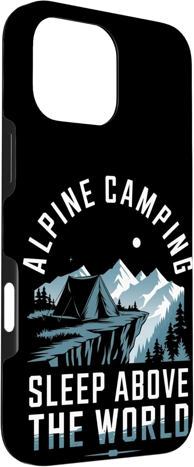 Alpine Camping Sleep Above the World Alpine Camping Case for iPhone 16 Pro Max