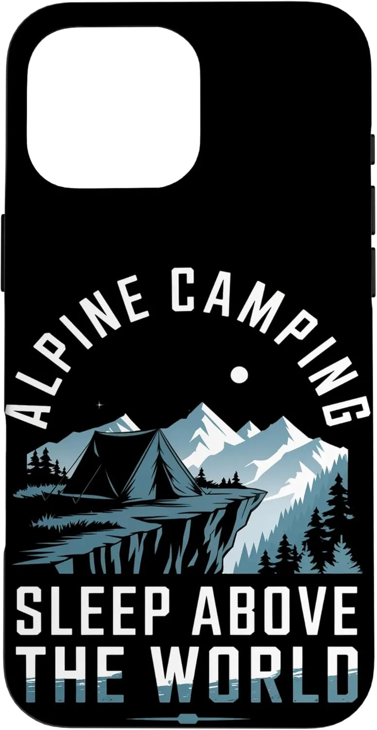 Alpine Camping Sleep Above the World Alpine Camping Case for iPhone 16 Pro Max