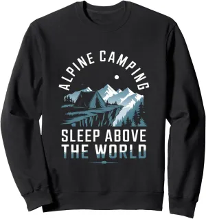 Alpine Camping Sleep Above the World Alpine Camping Sweatshirt