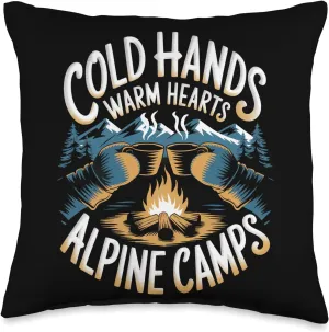 Cold Hands Warm Hearts Alpine Camps Alpine Camping Throw Pillow