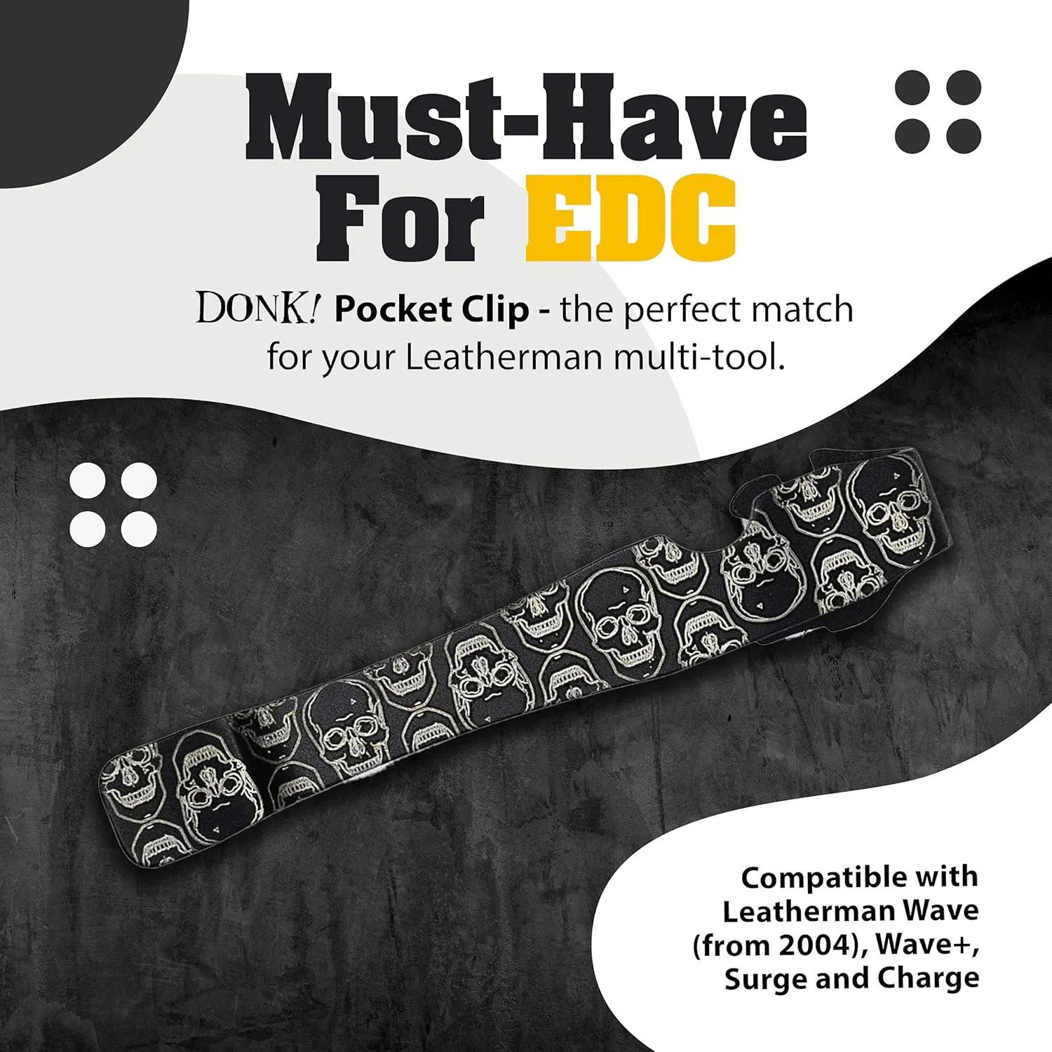 Donk! Pocket Clip for Leatherman Wave, Wave Plus , Surge & Charge AL, ALX, Ti, XTi - Titanium TC4 - Custom Designs - Quick Release - Extra Carry Options 'Numb Skulls Dark’