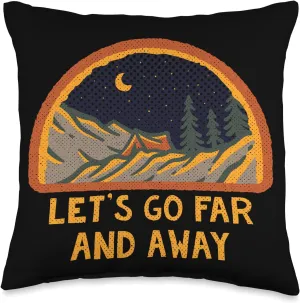 Let's Go Far and Away Camping Hiking Camper Hiker Friends Throw Pillow, 16x16, Multicolor