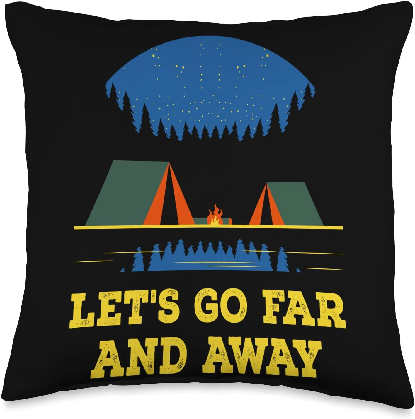Let's Go Far and Away Camping Hiking Camper Hiker Friends Throw Pillow, 16x16, Multicolor