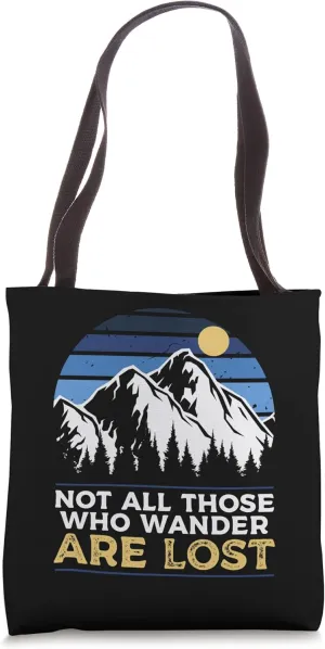 Nomadic Wanderer Nature Quotes for Campers Tote Bag