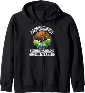 Pioneer Mountains Is On My List Hiking Camping Hiker Camper Zip Hoodie