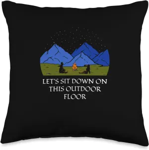 Sit Down on This Outdoor Floor Camping Hiking Camper Hiker Throw Pillow, 16x16, Multicolor