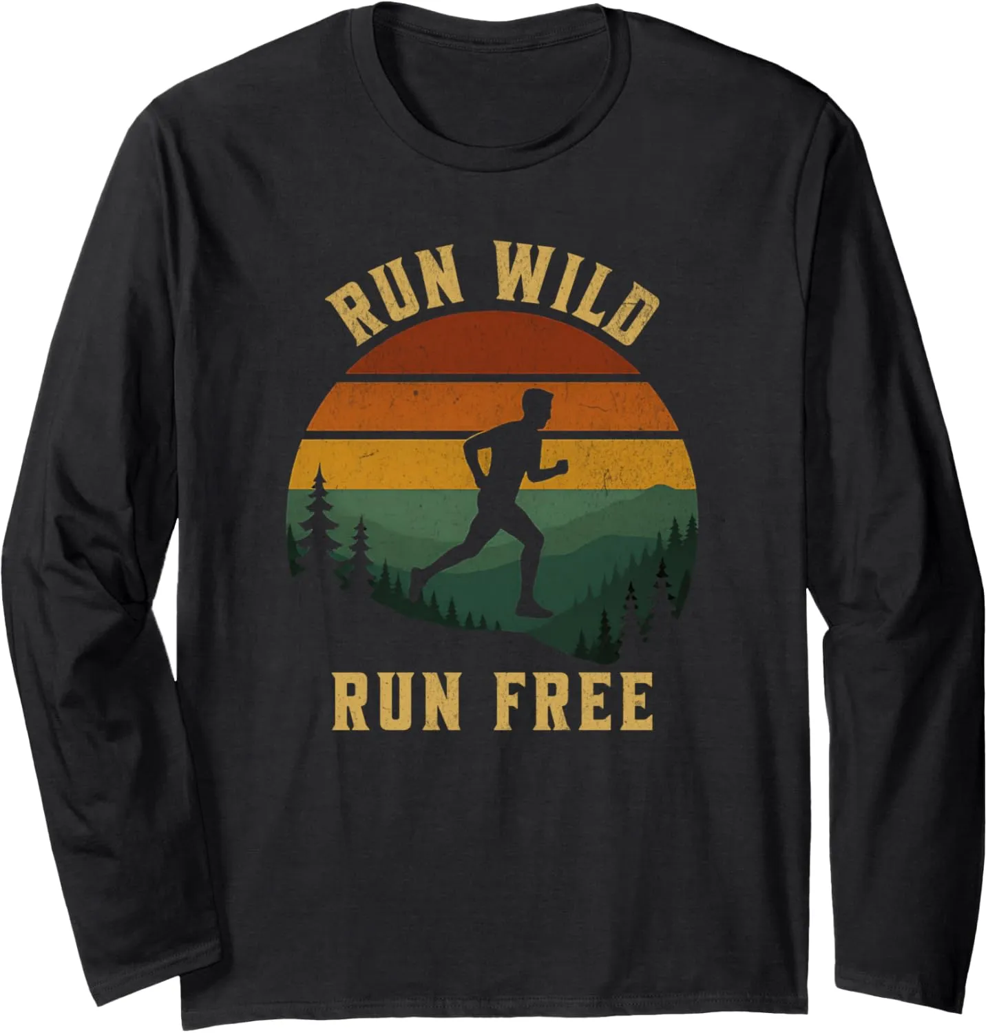 Trail Running Adventures Run Wild Forest Runners Long Sleeve T-Shirt